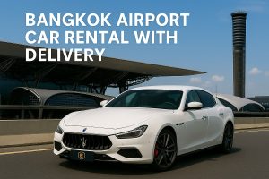 Bangkok airport car rental with deliver