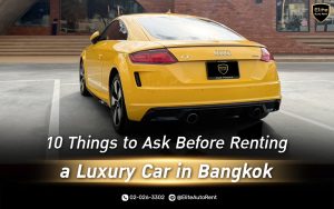 Renting a Luxury Car in Bangkok