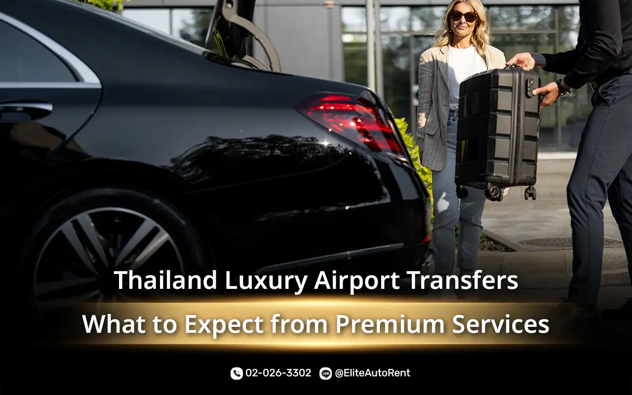 Thailand Luxury Airport Transfers